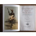 Camp Life and Sport in South Africa Experiences of K***** Warfare with the Cape Mounted Rifles