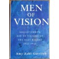 Men of Vision Anglo-Jewry`s  Aid to Victims of the Nazi Regime 1939 - 1945