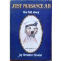 Just Nuisance A.B.: His Full Story
