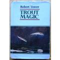 Trout Magic