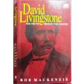 David Livingstone the Truth Behind the Legend