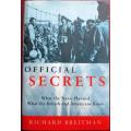 Official Secrets what the Nazis Planned and What the British and Americans Knew