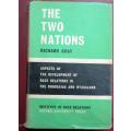 The Two Nations Aspects of the Development of Race Relations in the Rhodesias and Nyasaland