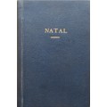 Natal the Land and Its Story