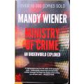 Ministry of Crime an Underworld Explored