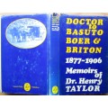 Doctor to Basuto, Boer and Briton, 1877-1906