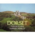 Dorset a Portrait in Colour