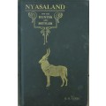 Nyasaland for the Hunter and Settler