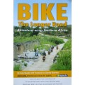 Bike the Longer Road Adventures Across Southern Africa