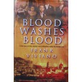 Blood washes blood