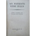 My Patients were Zulus