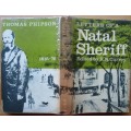 Letters and Other Writings of a Natal Sheriff Thomas Phipson 1815-76