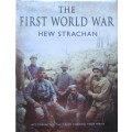 The First World War a new illustrated history