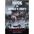 Hook of Rorke`s Drift the life of Henry Hook V.C.
