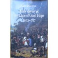 Early Slavery at the Cape of Good Hope 1652-1717