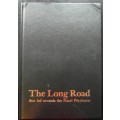 The Long Road That Led Towards the Natal Playhouse (SIGNED)
