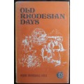 Old Rhodesian Days