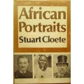 African Portraits a Biography of Paul Kruger, Cecil Rhodes and Lobengula Last King of the Matabele