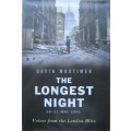 The Longest Night : voices from the London Blitz