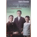 The Himmler Brothers a German Family History
