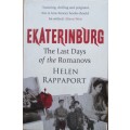 Ekaterinburg the last days of The Romanovs