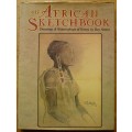 An African Sketchbook Drawings and Watercolours of Kenya With Extracts from Authors Memoirs
