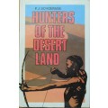 Hunters of the Desert Land