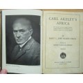 Carl Akeley`s Africa the account ofthe Akeley-Eastman-Pomeroy African Hall expedition of the America
