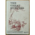 THE GREAT HUNTERS