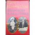 Memories and Sketches the Autobiography of Eric Rosenthal