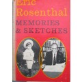 Memories and Sketches the Autobiography of Eric Rosenthal