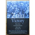 ZULU VICTORY-The Epic of Isandlwana and the Cover-up
