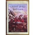 Great Zulu Battles, 1838-1906