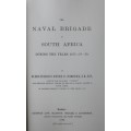 The Naval Brigade in South Africa During the Years 1877-78-79