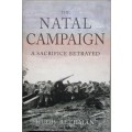The Natal Campaign a Sacrifice Betrayed