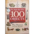 The Anglo-Boer War in 100 Objects