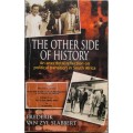 The Other Side of History an Anecdotal Reflection on Political Transition in South Africa