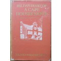 Hilda`s diary of a Cape housekeeper: Being a chronicle of daily events and monthly work in a Cape ho