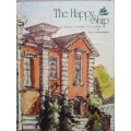 The Happy Ship, a History of Durban girls` College 1877-1977