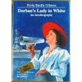 Durban`s Lady in White an Autobiography