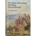 To the Banks of the Zambezi