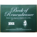 Book of Remembrance: Rhodesia Native Regiment & Rhodesian African Rifles, 1916-1981