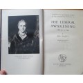 A History of the English People in the Nineteenth Century - II: The Liberal Awakening 1815 - 1830