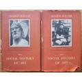 The Social History of Art: Volume I & II