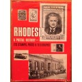 RHODESIA A POSTAL HISTORY its stamps, posts and telegraphs