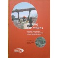 Raising The Stakes - Impacts of Privatisation, Certification and Partnerships in South African Fores