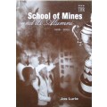 School of Mines and Its Alumni 1926-2002