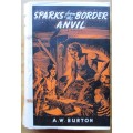 Sparks from the Border Anvil