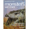 Monsters we Met