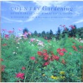 Country Gardening: Design Ideas and a Practical Guide